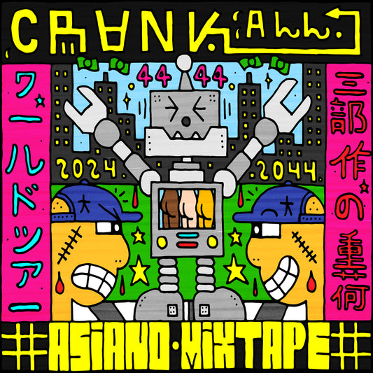 CRANK ALL - ASIANO MIXTAPE